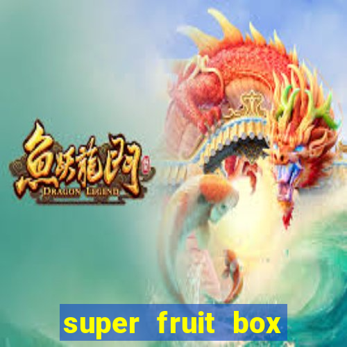 super fruit box codes 2024